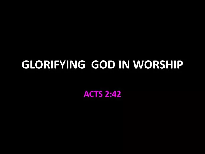 glorifying god in worship