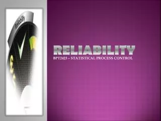 reliability