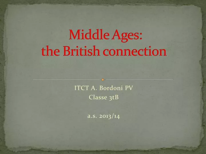middle ages the british connection