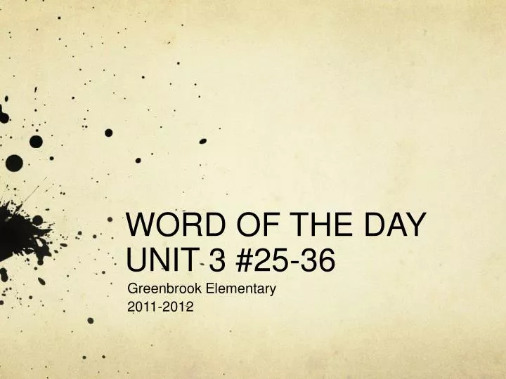 word of the day unit 3 25 36