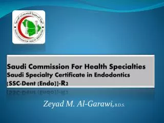 Zeyad M. Al- Garawi, B.D.S .