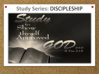 Study Series: DISCIPLESHIP