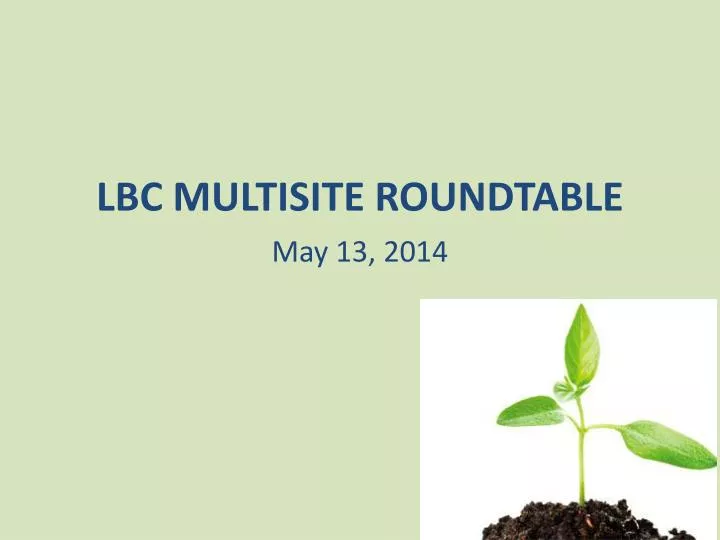 lbc multisite roundtable