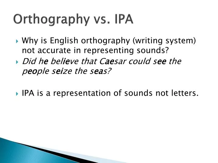 orthography vs ipa