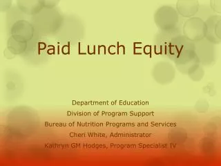 Paid Lunch Equity