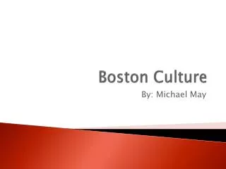 Boston Culture