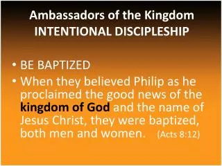 Ambassadors of the Kingdom INTENTIONAL DISCIPLESHIP