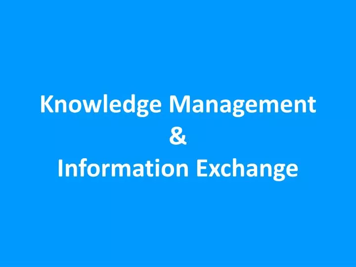 knowledge management information exchange