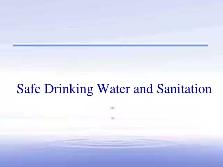 safe drinking water and sanitation