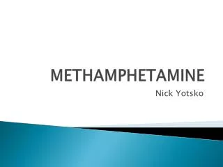 METHAMPHETAMINE