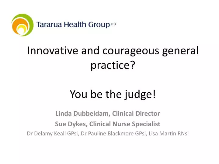innovative and courageous general practice you be the judge