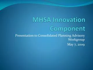 MHSA Innovation Component