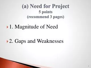 (a) Need for Project 5 points (recommend 3 pages)