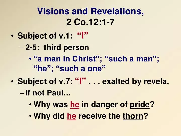 visions and revelations 2 co 12 1 7