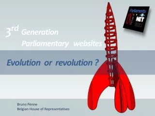 3 rd Generation Parliamentary websites Evolution or revolution ?