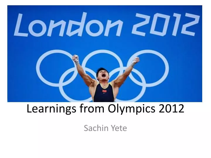 learnings from olympics 2012