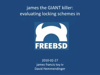 james the GIANT killer: evaluating locking schemes in