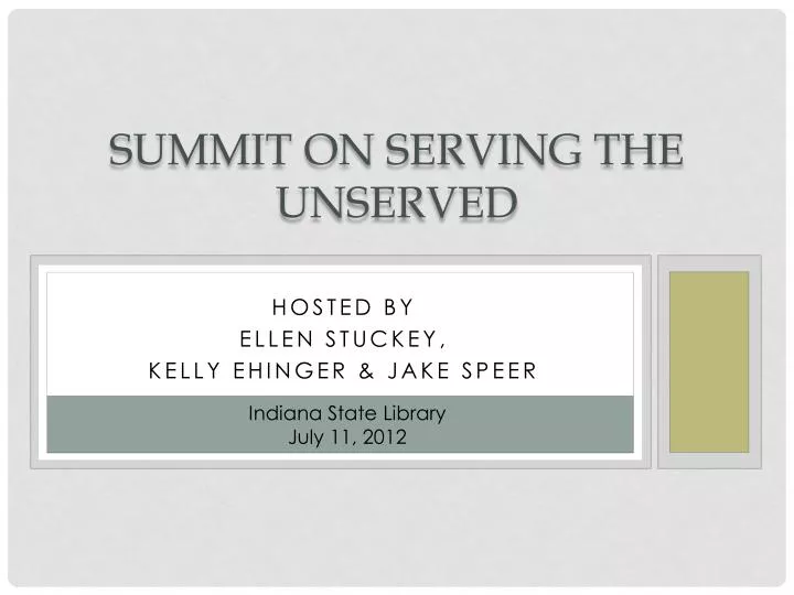 summit on serving the unserved