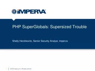 PHP SuperGlobals : Supersized Trouble