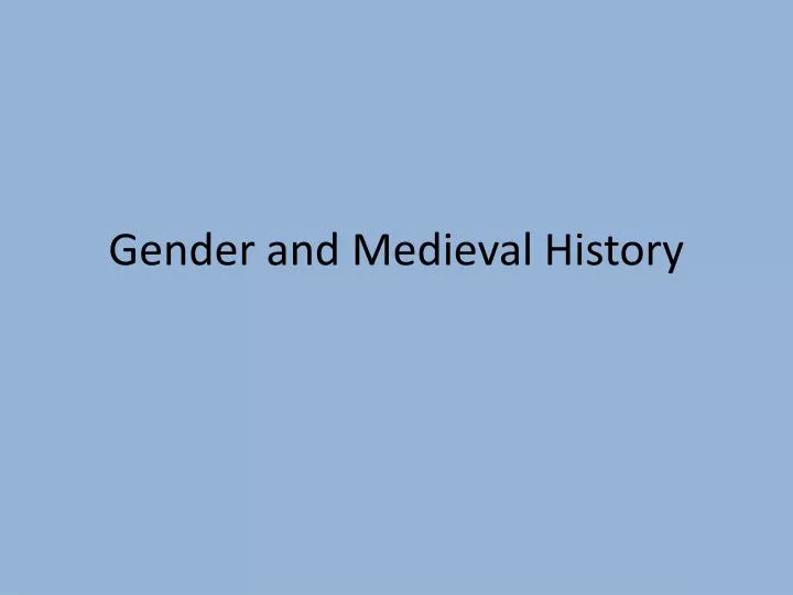 gender and medieval history