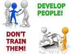 Develop People! - slide 1