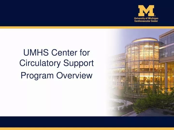 umhs center for circulatory support program overview