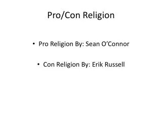 Pro/Con Religion