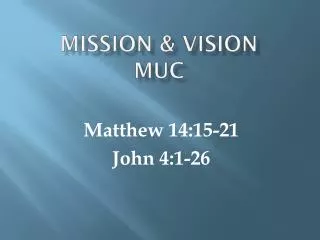 Mission &amp; Vision muc