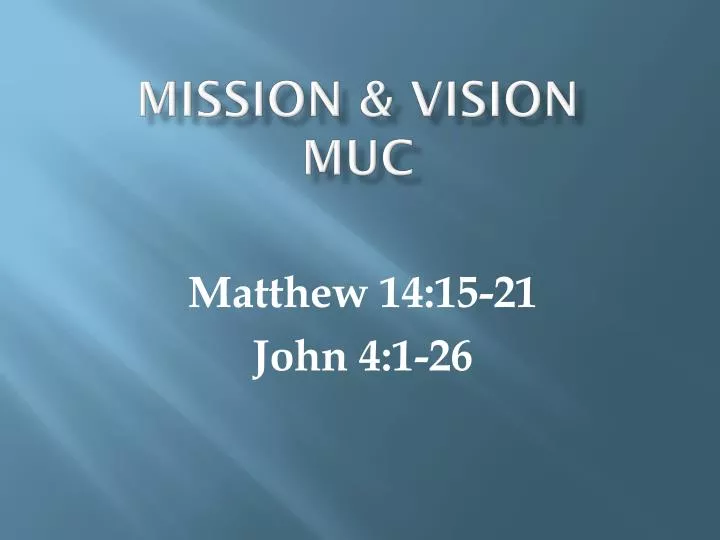 mission vision muc