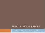 PULAU PANTARA RESORT - slide 1