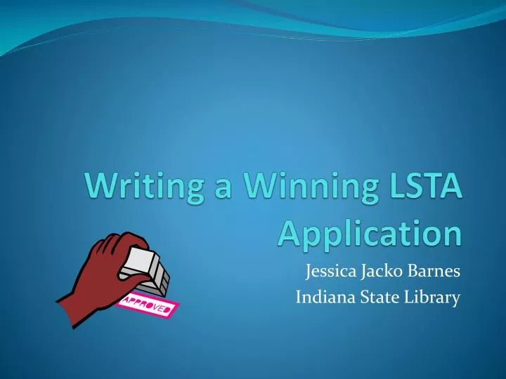 writing a winning lsta application
