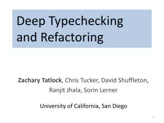Deep Typechecking and Refactoring