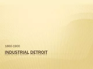 Industrial detroit