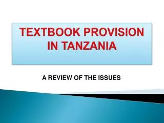 TEXTBOOK PROVISION IN TANZANIA