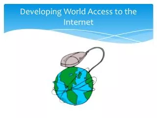 Developing World Access to the Internet