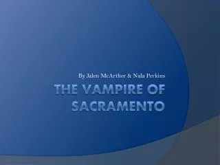 The Vampire of Sacramento