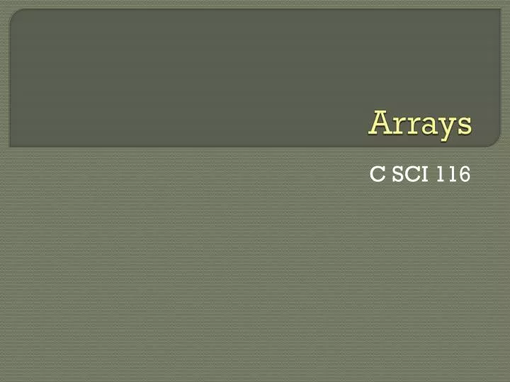 arrays