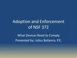 Adoption and Enforcement of NSF 372