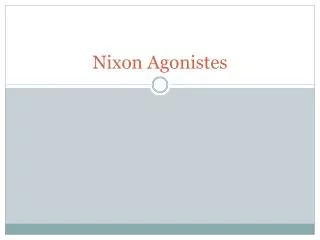 Nixon Agonistes