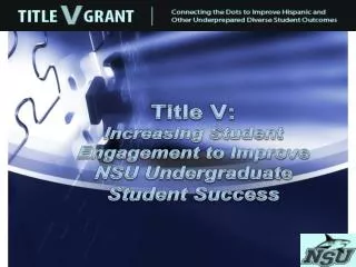 Title V: Increasing Student Engagement to Improve NSU Undergraduate Student Success