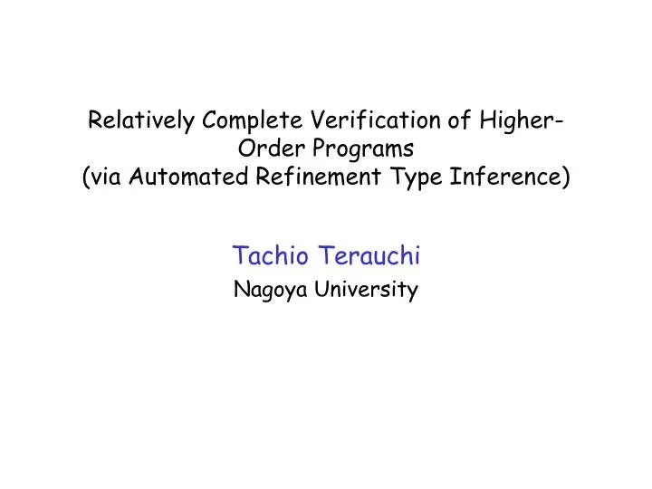 relatively complete verification of higher order programs via automated refinement type inference