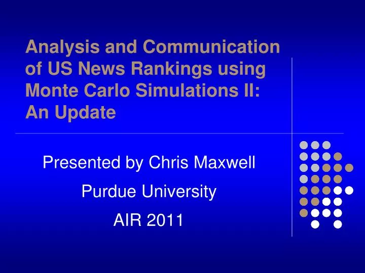 analysis and communication of us news rankings using monte carlo simulations ii an update