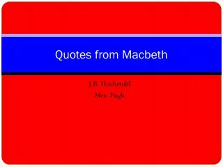 Quotes from Macbeth