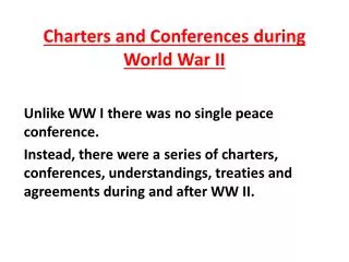 Charters and Conferences during World War II