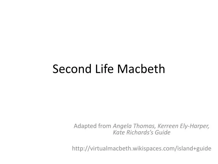 second life macbeth