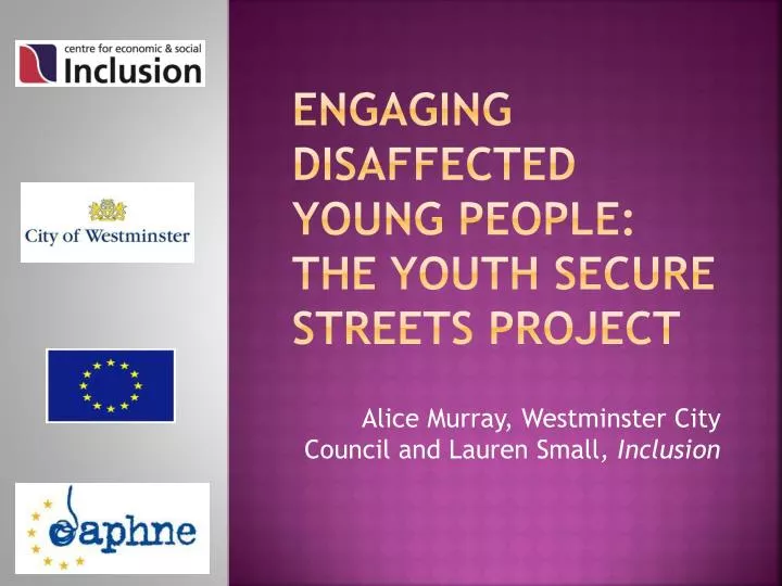 engaging disaffected young people the youth secure streets project