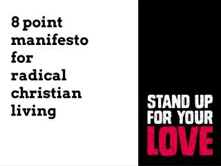 8 point manifesto for radical christian living