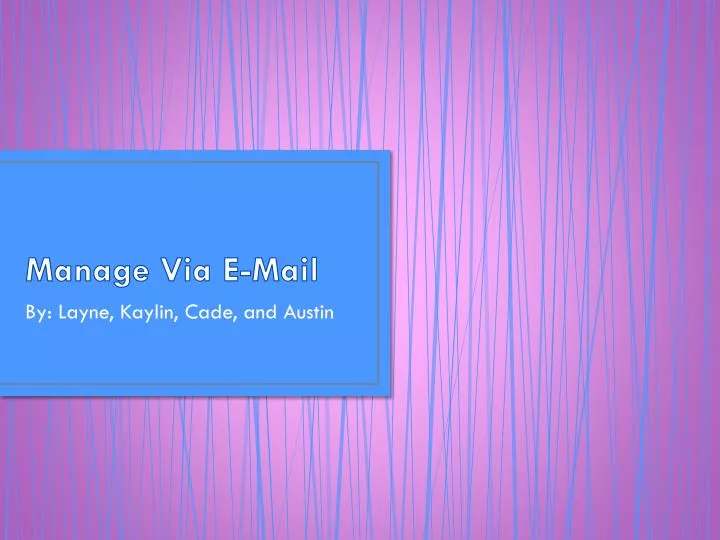 manage via e mail