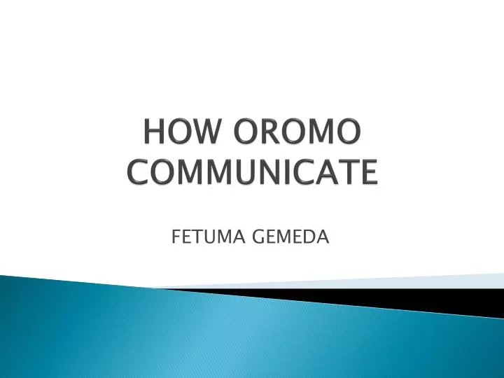 how oromo communicate