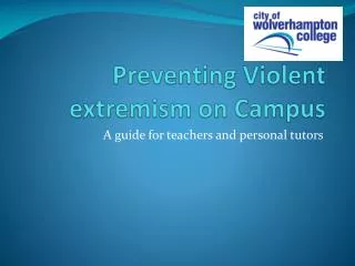 Preventing Violent extremism on Campus